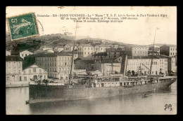 66 - PORT VENDRES - LA "MARSA" T.S.F. FAIT LE SERVICE DE PORT VENDRE A ALGER - PAQUEBOT - Port Vendres