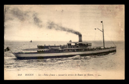 76 - ROUEN - LE "FELIX FAURE" FAISANT LE SERVICE DE ROUEN AU HAVRE - Rouen