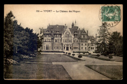 76 - YPORT - LE CHATEAU DES HOGUES - Yport