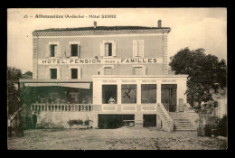 07 - ALBOUSSIERE - HOTEL PENSION DE FAMILLES SERRE - Other & Unclassified