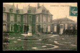 76 - DOUDEVILLE - CHATEAU DE GALLEVILLE - Sonstige & Ohne Zuordnung