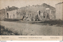 55) CPA Allemande - ORNES - Village Meusien Détruit - La Grande Rue En Ruines (1916) - 1.WK - WW1 - Sonstige & Ohne Zuordnung