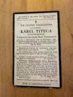 Karel Titeca Doodsprentje Staatswerkman Geboren Wytschate 1861 Overleden Brugge 1916 - Religione & Esoterismo