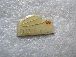 PIN'S   D.D.E. DROME  26 - Other & Unclassified