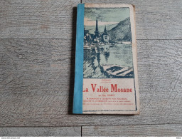 Guide Touristique La Vallée Mosane De Desmet 60 Promenades Pedestres Automobiles Cyclistes Belgique Touring Club - Aardrijkskunde