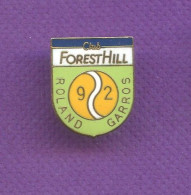 Rare Pins Tennis Roland Garros Club Forest Hill Egf T212 - Tennis