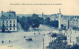 44 - Nantes - Place Louis XVI Et Cours Saint-André, Pris De La Cathédrale - Animée - Tramway - Oblitération Ronde De 191 - Nantes