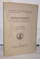 Roncesvalles études Sur Les Fragments De Cantar De Gesta Conservé A L'archive De Navarra (Pampelune) - Unclassified