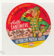 GG 461  / ETIQUETTE FROMAGE   BELLE CANTINIERE    FABRIQUE EN CHARENTE - Formaggio