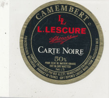 GG 470  / ETIQUETTE FROMAGE  CAMEMBERT L. LESCURE  CARTE NOIRE  CIVRAY  VIENNE    FABRIQUE EN   CHARENTE - Kaas