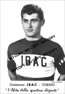 PHOTO CYCLISME REENFORCE GRAND QUALITÉ ( NO CARTE ), DANILO FERRARI TEAM IBAC 1963 - Wielrennen