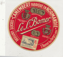 GG 480  / ETIQUETTE FROMAGE  CAMEMBERT  LE ST  BOMER  FAB EN NORMANDIE   ST BOMER-LES-FORGES  ORNE - Cheese