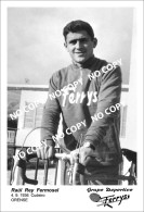 PHOTO CYCLISME REENFORCE GRAND QUALITÉ ( NO CARTE ), RAUL REY TEAM FERRYS 1963 - Wielrennen