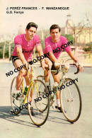 PHOTO CYCLISME REENFORCE GRAND QUALITÉ ( NO CARTE ),PEREZ FRANCES - MANZANEQUE TEAM FERRYS 1963 - Wielrennen