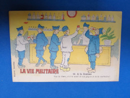 CPA La Vie Militaire N°14 à La Cantine - Humour