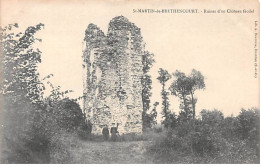 SAINT MARTIN DE BRETHENCOURT - Ruines D'un Château Féodal - Très Bon état - Otros & Sin Clasificación