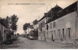 SOUCY - Hôtel Monneret Et Route De Nogent - Très Bon état - Soucy