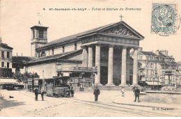 SAINT GERMAIN EN LAYE - Eglise Et Station Du Tramway - Très Bon état - St. Germain En Laye