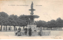 POISSY - Place De La République - La Fontaine - Très Bon état - Poissy