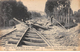 Le Pont Du Chemin De Fer à PECQUIGNY Détruit Par Le Génie 1914 - Très Bon état - Picquigny