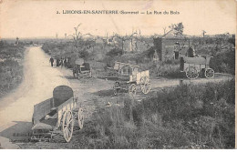 LIHONS EN SANTERRE - La Rue Du Bois - état - Autres & Non Classés