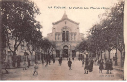 TOULON - Le Pont Du Las - Place De L'Eglise - Très Bon état - Toulon