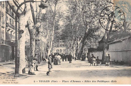 TOULON - Place D'Armes - Allée Des Politiques - Très Bon état - Toulon