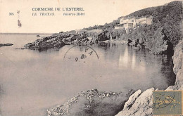 Corniche De L'Esterel - LE TRAYAS - Réserve Hôtel - Très Bon état - Other & Unclassified