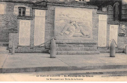 SAINT NICOLAS DE LA GRAVE - Le Monument Aux Morts De La Guerre - Très Bon état - Saint Nicolas De La Grave