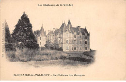 SAINT HILAIRE DE TALMONT - Le Château Des Granges - état - Sonstige & Ohne Zuordnung