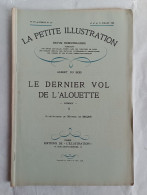 "Le Dernier Vol De L'alouette", De  Albert DuBois. 2 Revues. Illustr. De Maurice De Becque. La Petite Illustration, 1928 - 1900 - 1949