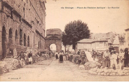 ORANGE - Place Du Théâtre Antique - Le Marché - Très Bon état - Orange