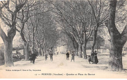 PERNES - Quartier Et Place Du Barriot - Très Bon état - Pernes Les Fontaines