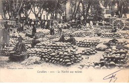 CAVAILLON - Le Marché Aux Melons - Très Bon état - Cavaillon