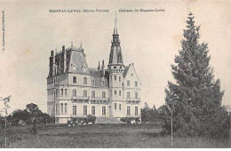 MAGANC LAVAL - Château De MAGNAC LAVAL - Très Bon état - Autres & Non Classés