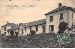 PEYRAT LE CHATEAU - La Mairie - Les Ecoles - état - Sonstige & Ohne Zuordnung