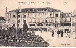 MARTIGNY LES BAINS - Grand Hôtel Des Bains - Très Bon état - Other & Unclassified