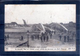 71. Chalon Sur Saone. Le Nouveau Pont En Ciment Armé - Chalon Sur Saone