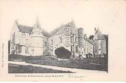 Château D'Alincourt Près MAGNY - Très Bon état - Autres & Non Classés