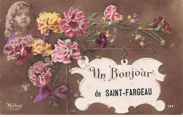 Un Bonjour De SAINT FARGEAU - Très Bon état - Saint Fargeau