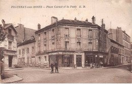 FONTENAY AUX ROSES - Place Carnot Et La Poste - Très Bon état - Fontenay Aux Roses