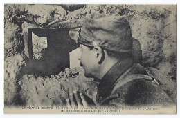 CPA Militaire Rare Caporal Observant Les Tranchées Allemandes Par Un Créneau Poilu Tranchée Poilus Soldat Militaires - Oorlog 1914-18