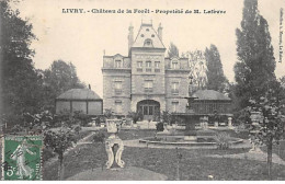 LIVRY - Château De La Forêt - Très Bon état - Livry Gargan