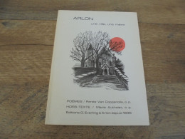 ARLON Une Ville Une Mère Poèmes Vancoppenolle Renée Van Coppenolle  Régionalisme Arlon Luxembourg Auteur Belge - Belgien