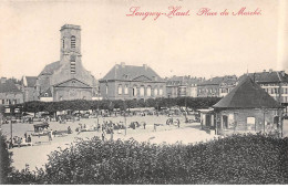 LONGWY HAUT - Place Du Marché - Très Bon état - Longwy