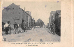 PREZ SOUS LAFAUCHE - Guerre 1914 - La Route Nationale - état - Other & Unclassified