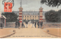CHALONS SUR MARNE - 25e Régiment D'Artillerie - Quartier Forgeot - Très Bon état - Châlons-sur-Marne