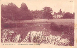 BLAIN - Le Château De La Barrière Et L'Etang - Très Bon état - Blain