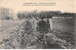 LIANCOURT - Etablissement Bajac - Défoncement Au Tracteur Treuil - Très Bon état - Liancourt