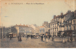 DUNKERQUE - Place De La République - Très Bon état - Dunkerque